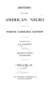 History of the American Negro : North Carolina edition