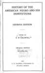 History of the American Negro and his institutions; Georgia edition
