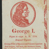George I, King of England.