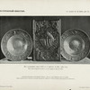 Savvin-Storozhevskii monastyr'. Dva serebrianykh bliuda XVII v. Evangelie in folio 1470 g.