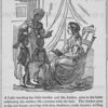 A lady teaching her little brother and the author, prior to the latter redeeming his mother, who remains with the lady