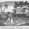 Capt. Stedman's residence, `The Hope.' - see page 41.