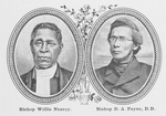 Bishop Willis Nezery.  Bishop D. A. Payne, D. D.