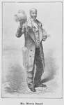 Mr. Moses Small The first carrier of the "Baltimore American," which flourished about 70 years ago, in Baltimore, Md.