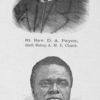 Rt. Rev. D. A. Payne, Sixth Bishop A. M. E. Church.  Rt. Rev. A. W. Wayman, Seventh Bishop A. M. E. Church.