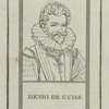 Henri, duc de Guise.