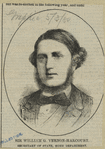Sir William Vernon Harcourt.