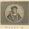 Henry VII, of England.