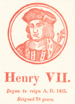 Henry VII, of England.