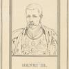 Henry III, King of France.