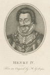 Henry IV, King of France.