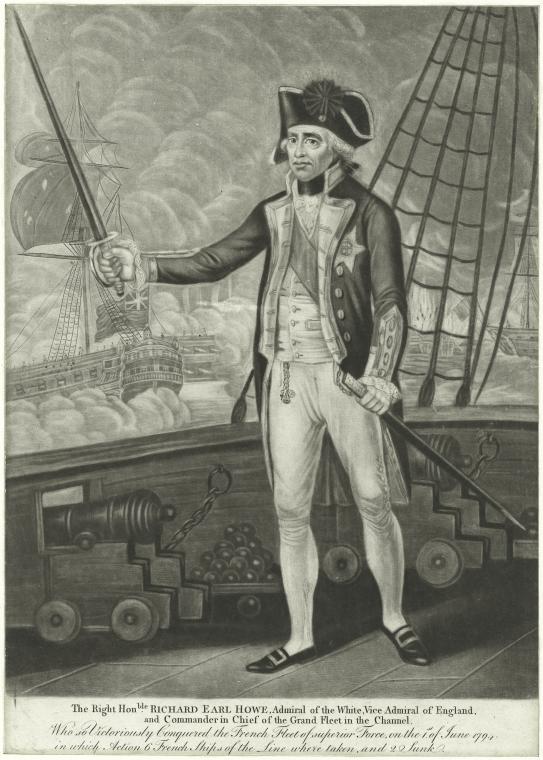 The Right Honble. Richard Earl Howe, Admiral of the White, Vice Admiral ...