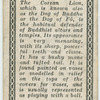 Ancient Chinese. [The Corean Lion, also known as the Dog of Buddha or the Dog of Fo is the habitual defender of Buddhist altars and temples(description of card No. 25)].