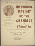 His parlor may not be the grandest, or, A workingman's home