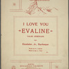 I love you Evaline