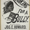 Looking for a bully