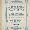 Maym, Maym, come tell me that you love me