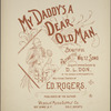 My daddy's a dear old man