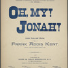 Oh, my! Jonah!