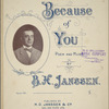 Because of you