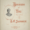 Because of you