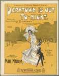 Darktown is out to-night