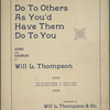 Do to others as you'd have them do to you