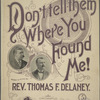 Don't tell them where you found me