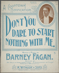 Don't you dare to start nothing with me