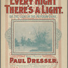 Every night there's a light. Or, The light in the window pane