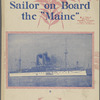 He was a sailor on board the "Maine"
