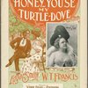 Honey, you'se my turtle dove