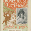 Honey, you'se my turtle dove