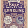 Keep away from Emmeline