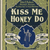 Kiss me honey do
