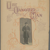 The languid man