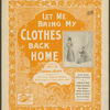 Let me bring my clothes back home
