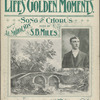 Life's golden moments