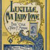 Lucille, ma lady love