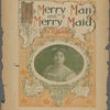 A merry man and a merry maid