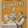 Mister your room rent's due
