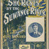 She rests by the Suwanee River