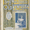 She was bred in old Kentucky