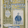 She was bred in old Kentucky