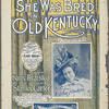 She was bred in old Kentucky