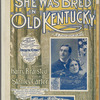 She was bred in old Kentucky