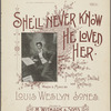 She'll never know he loved her