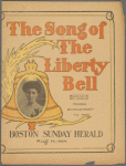 The song of the Liberty Bell