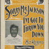 Sorry, Mr. Jackson, I've got to throw you down