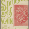 When the spring time comes again